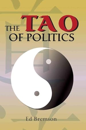 Bild des Verkufers fr Tao of Politics zum Verkauf von GreatBookPrices