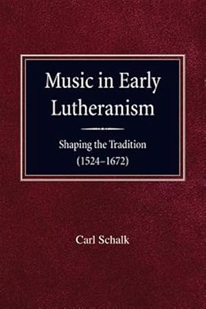 Bild des Verkufers fr Music in Early Lutheranism zum Verkauf von GreatBookPrices