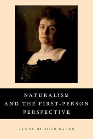 Imagen del vendedor de Naturalism and the First-Person Perspective a la venta por GreatBookPrices