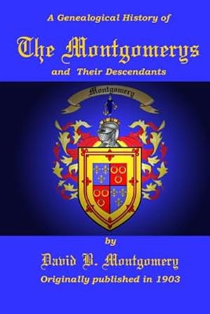 Image du vendeur pour The Montgomerys and Their Descendants mis en vente par GreatBookPrices