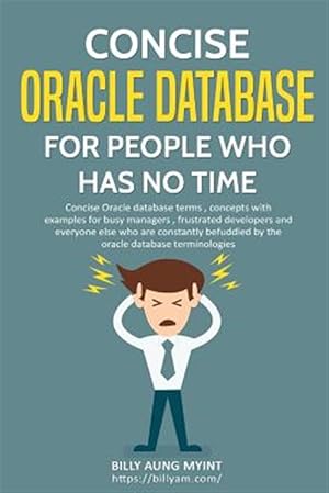 Seller image for Concise Oracle Database for People With No Time for sale by GreatBookPrices