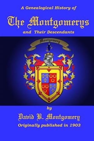 Seller image for The Montgomerys and Their Descendants for sale by GreatBookPrices