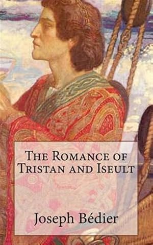 Image du vendeur pour Romance of Tristan and Iseult mis en vente par GreatBookPrices