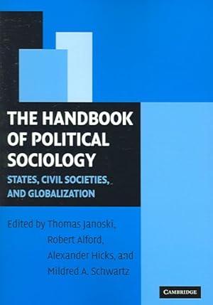 Imagen del vendedor de Handbook Of Political Sociology : States, Civil Societies, And Globalization a la venta por GreatBookPrices