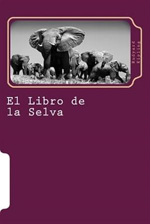 Imagen del vendedor de El libro de la selva/ The jungle Book -Language: spanish a la venta por GreatBookPrices