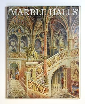 Seller image for Marble halls: Drawings and models for Victorian secular buildings: [catalogue of an] exhibition, August-October 1973, [held at the] Victoria and Albert Museum for sale by Our Kind Of Books