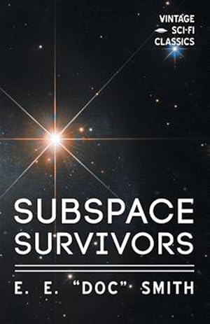 Imagen del vendedor de Subspace Survivors a la venta por GreatBookPrices