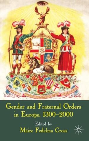Seller image for Gender and Fraternal Orders in Europe, 1300-2000 for sale by GreatBookPrices