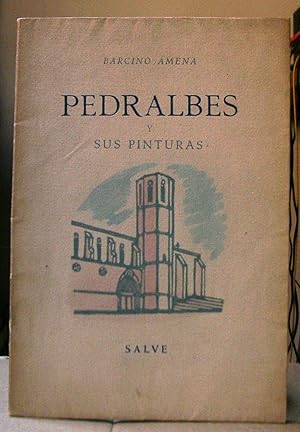 Imagen del vendedor de PEDRALBES Y SUS PINTURAS. Revisado por Rdo. Dr. Manuel Trens (Edicin numerada) a la venta por LLIBRES del SENDERI