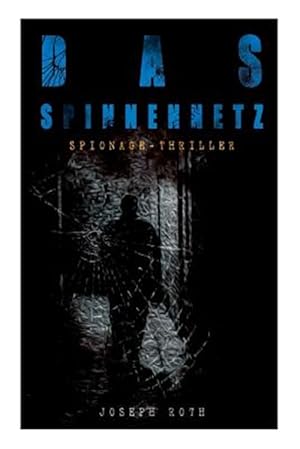 Image du vendeur pour Das Spinnennetz (Spionage-thriller) -Language: german mis en vente par GreatBookPrices