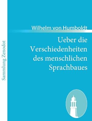 Seller image for Ueber Die Verschiedenheiten Des Menschlichen Sprachbaues -Language: German for sale by GreatBookPrices