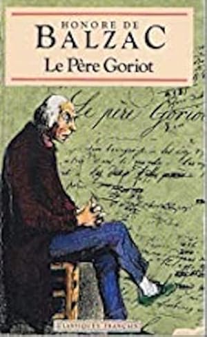 Seller image for Le pre Goriot for sale by Dmons et Merveilles