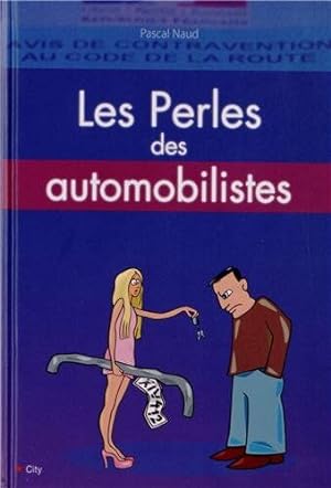 Bild des Verkufers fr Les perles de l'automobile : flics assurances automobilistes zum Verkauf von Dmons et Merveilles