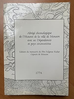 Image du vendeur pour Abrg chronologique de l'histoire de la ville de Mousson avec ses Dpendances et pays circonvoisins mis en vente par La 25e Heure