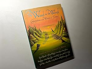Bild des Verkufers fr The Wand in the Word: Conversations with Writers of Fantasy zum Verkauf von Falling Waters Booksellers