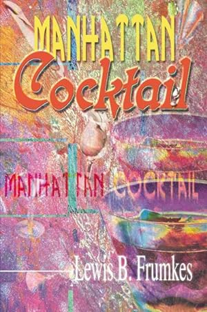 Seller image for Manhattan Cocktail for sale by GreatBookPrices