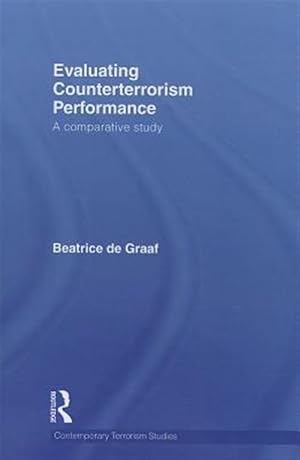 Seller image for Evaluating Counterterrorism Performance : A Comparative Study for sale by GreatBookPrices