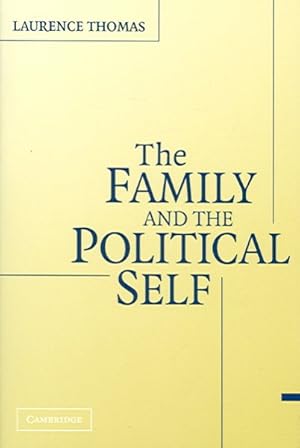 Seller image for Family And the Political Self for sale by GreatBookPrices