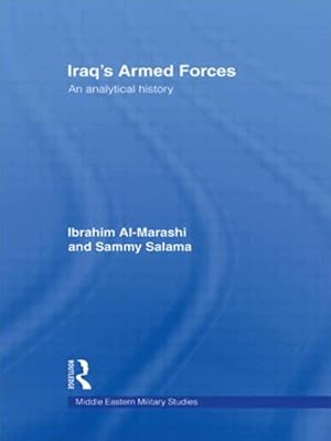 Seller image for Iraq's Armed Forces : An Analytical History for sale by GreatBookPrices