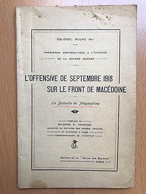 La bataille de Moglenitza - L'offensive de septembre 1918 sur le front de Macédoine