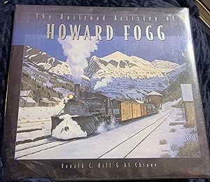 Seller image for The Railroad Artistry of Howard Fogg for sale by Manitou Books
