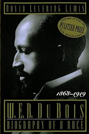 Seller image for W. E. B. Du Bois, 1868-1919: Biography of a Race for sale by Books for Life