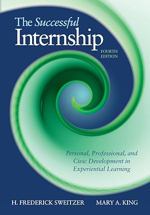 Imagen del vendedor de The Successful Internship: Personal, Professional, and Civic Development in Experiential Learning a la venta por 2nd Life Books