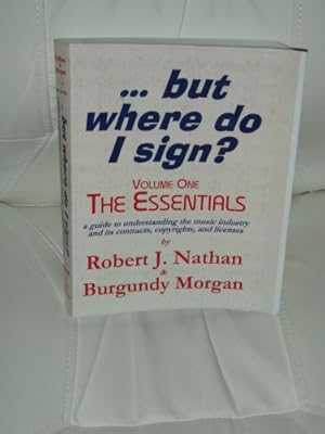 Seller image for But Where Do I Sign? The Essentials for sale by savehere619