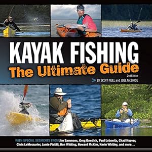 Immagine del venditore per Kayak Fishing: The Ultimate Guide 2nd Edition (Heliconia Press) venduto da Books for Life