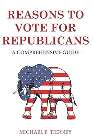 Seller image for Reasons to Vote for Republicans: A Comprehensive Guide for sale by 2nd Life Books