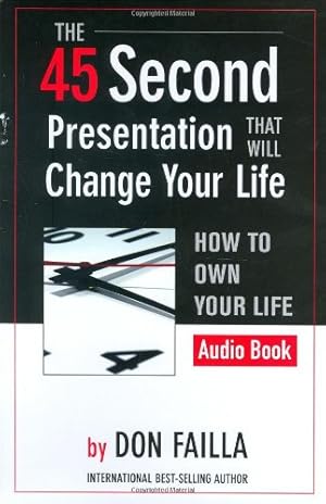 Bild des Verkufers fr 45 Second Presentation That Will Change Your Life (Audio Book) zum Verkauf von 2nd Life Books