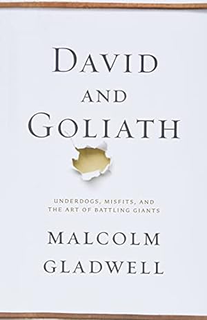 Immagine del venditore per David and Goliath: Underdogs, Misfits, and the Art of Battling Giants venduto da ICTBooks
