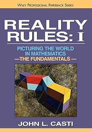 Seller image for Reality Rules, The Fundamentals (Reality Rules: Picturing the World in Mathematics, Volume 1) for sale by 2nd Life Books