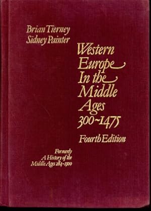 Bild des Verkufers fr Western Europe in the Middle Ages, 300-1475: Formerly entitled a History of the Middle Ages, 284-1500 zum Verkauf von ZBK Books