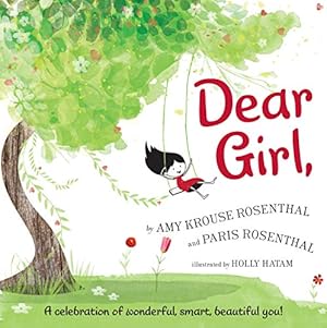 Seller image for Dear Girl,: A Celebration of Wonderful, Smart, Beautiful You! for sale by ICTBooks