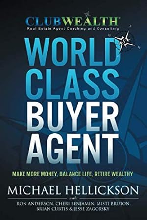 Bild des Verkufers fr World Class Buyer Agent (Club Wealth) zum Verkauf von -OnTimeBooks-