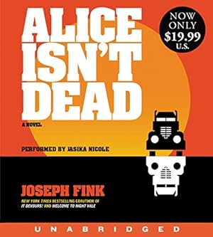 Seller image for Alice Isn't Dead Low Price CD: A Novel for sale by ICTBooks