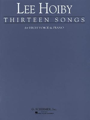 Immagine del venditore per Thirteen Songs: Voice and Piano venduto da -OnTimeBooks-