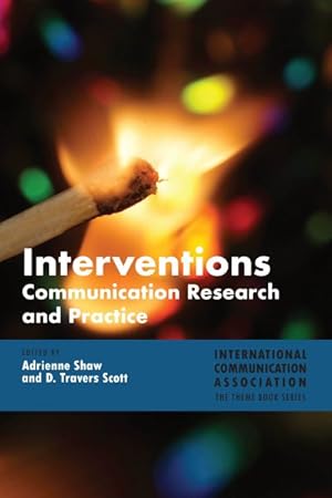 Image du vendeur pour Interventions : Communication Research and Practice mis en vente par GreatBookPrices