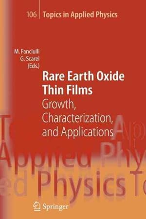 Seller image for Rare Earth Oxide Thin Films : Growth, Characterization, and Applications for sale by GreatBookPrices