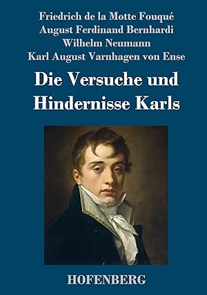 Image du vendeur pour Die Versuche und Hindernisse Karls mis en vente par moluna