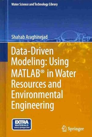 Image du vendeur pour Data-Driven Modeling : Using MATLAB in Water Resources and Environmental Engineering mis en vente par GreatBookPrices