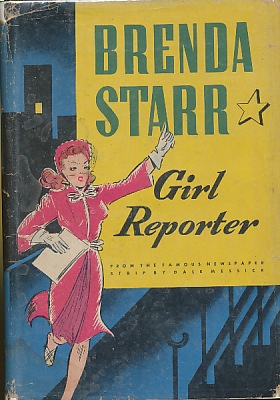 Seller image for Brenda Starr: Girl Reporter From the Famous Newspaper Strip for sale by Bookshelf of Maine