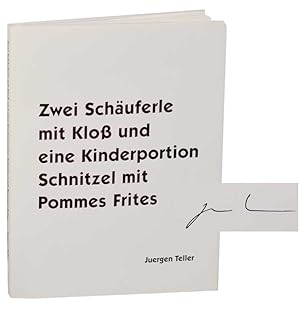 Seller image for Zwei Schauferle Mit Klob Und Eine Kinderportion Schnitzel Mit Pommes Frites (Signed First Edition) for sale by Jeff Hirsch Books, ABAA
