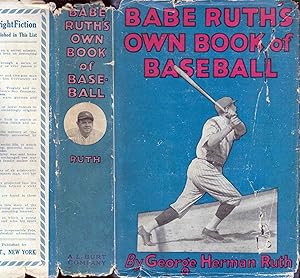 Babe Ruth's Own Book of Baseball