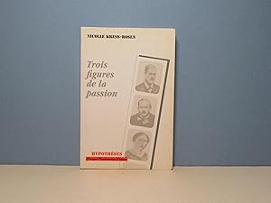 Seller image for Trois figures de la passion for sale by Aux ftiches