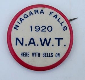 1920 N.A.W.T. Niagara Falls. Here With Bells On. Schutz Bros. Pinback