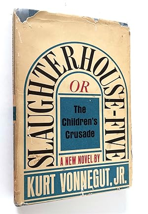 Seller image for Slaughterhouse-Five : or the Children's Crusade A Duty-Dance with Death for sale by Time Traveler Books