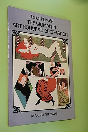 Bild des Verkufers fr The Woman in Art Nouveau Decoration Dover Pictorial Archive Series zum Verkauf von Antiquariat Biebusch