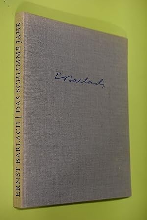 Imagen del vendedor de Ernst Barlach : Das schlimme Jahr. Grafik, Zeichnungen, Plastik, Dokumente. Mit e. Text von Franz Fhmann. [Zusammenstellung d. Bilderteils sowie Anm: Friedrich Schult. Fotos: Gisela Ptsch] a la venta por Antiquariat Biebusch